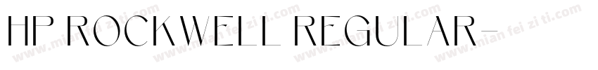 HP Rockwell Regular字体转换